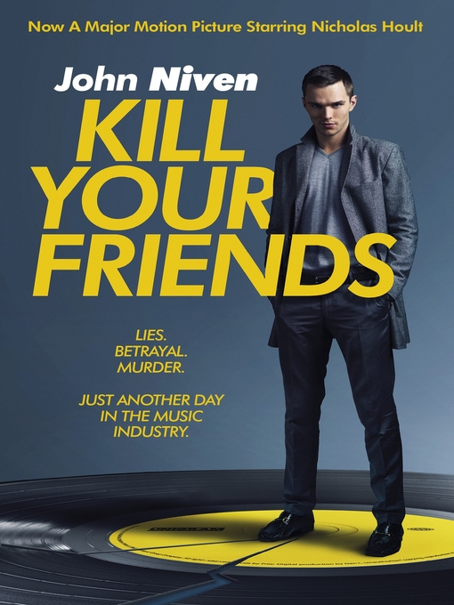Title details for Kill Your Friends by John Niven - Available